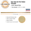Link Handles 60 Eye Hoe and Fire Rake Handle, 1-3/4 Round Eye (60)