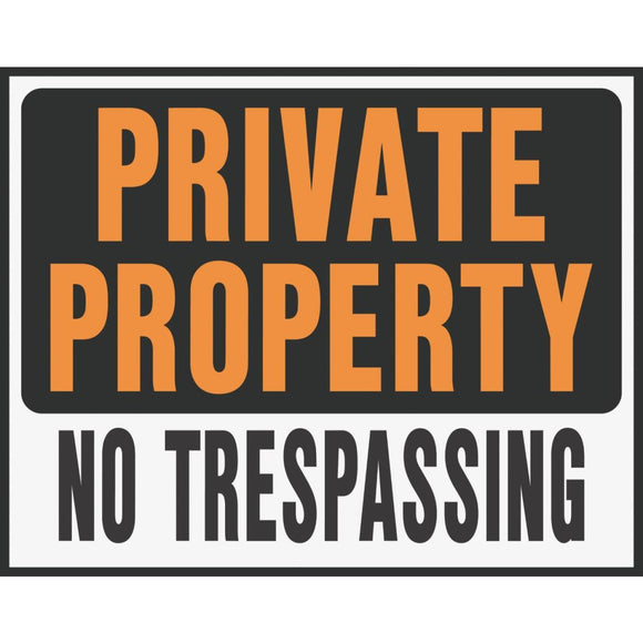 Hy-Ko Heavy Gauge Plastic Sign, Private Property No Trespassing