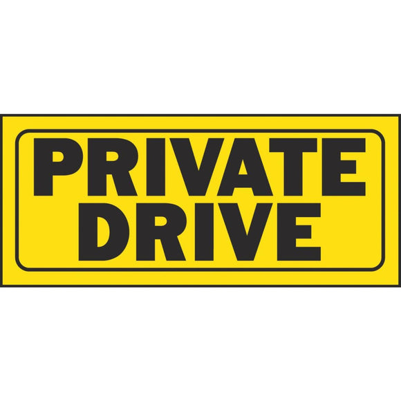 Hy-Ko Plastic Sign, Private Drive